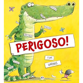 Perigoso!